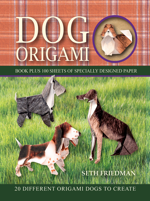 Title details for Dog Origami by Seth Friedman - Available